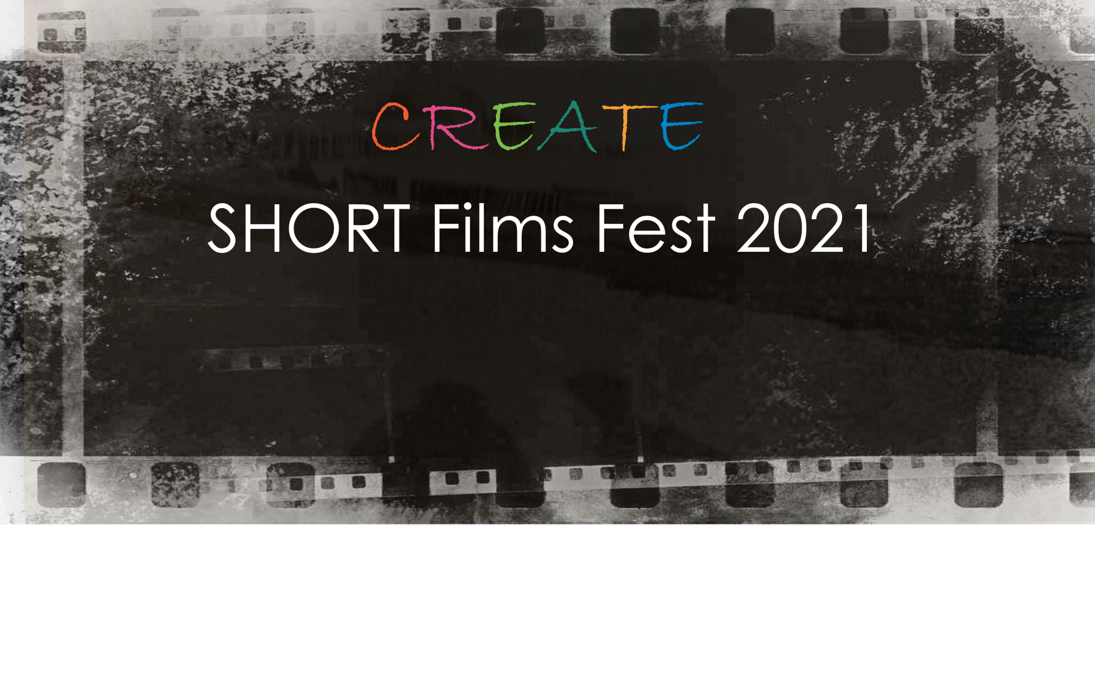 CREATE SHORT Films Fest 2021